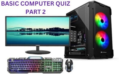 BASIC COMPUTER QUIZ PART 2