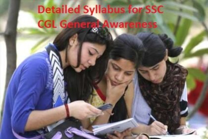 Detailed Syllabus for SSC CGL General Awareness