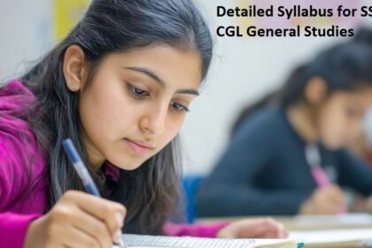 Detailed Syllabus for SSC CGL General Studies