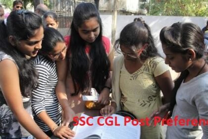 SSC CGL Post Preferences